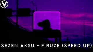 Sezen Aksu - Firuze (Speed Up) Resimi