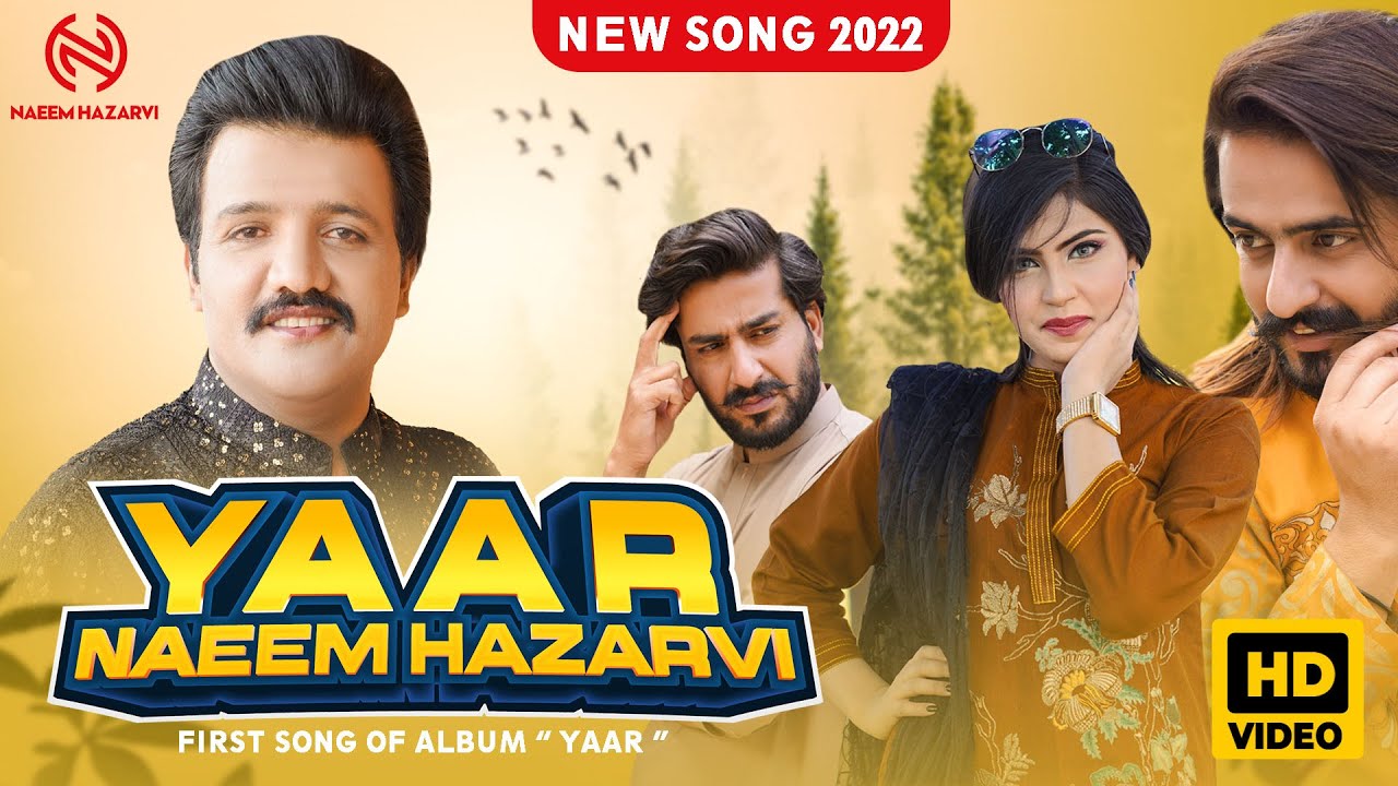 Naeem Hazarvi  Yaar  Official Video  Bhavin Arooj Hovay  New PunjabiSaraiki Song 2022