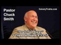 Snatched Away, 1 Thessalonians 4:13-17 - Pastor Chuck Smith - Topical Bible Study