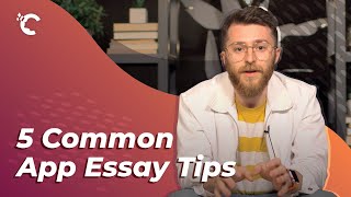 5 Common App Essay Tips screenshot 5