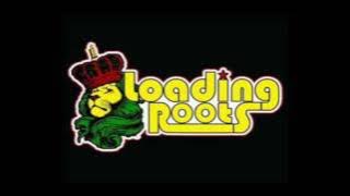 Loading Roots -  Si Tablo (LIRIK)