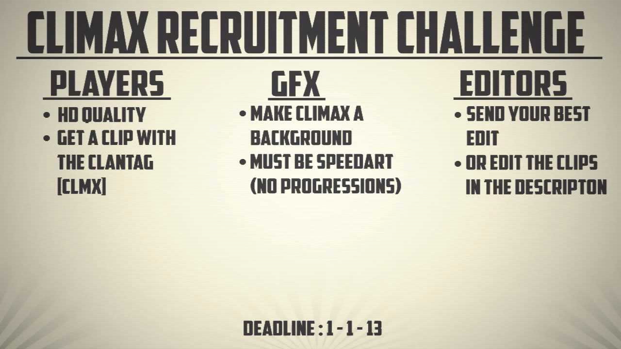 ClimaxArmy Recruitment Challenge (OPEN!!)
