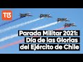 Parada Militar 2021: Día de las Glorias del Ejército de Chile
