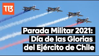 Parada Militar 2021: Día de las Glorias del Ejército de Chile