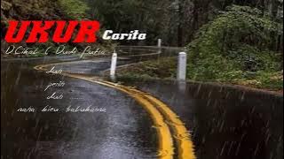 Ukur carita - D'Cikal ( Dudi Putra ) / lirik