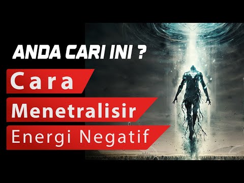 Video: Cara Menetralisir Orang Negatif