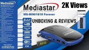 Mediastar Ms Mini 1818 Forever Unboxing & Reviews |15 Month Forever | Mediastar Receiver