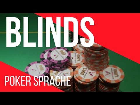 Poker Blinds - Poker Sprache erklärt – Casino und online Texas Holdem Begriffe lernen