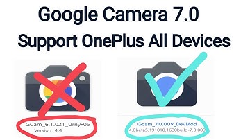 Google Camera 7.0 Version Support OnePlus All Devices  How To Install Best Camera Best Xml File