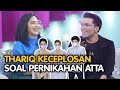 THARIQ HALILINTAR CURHAT SOAL PERNIKAHAN ATTA AUREL !!