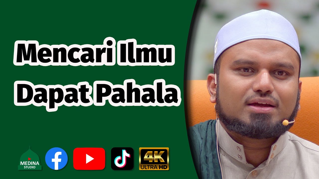 Ustaz Tariq Jaffri Mohamad Akhbar - Mencari Ilmu Dapat Pahala | 4K