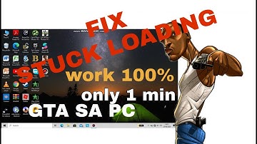 How to fix gta sa andreas stuck at loading screen