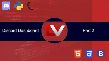 Discord Dashboard: Python Flask HTML CSS (Part 2)