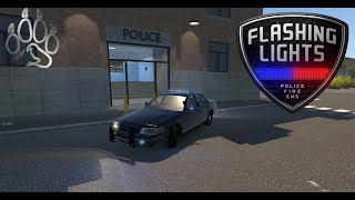 Flashing Lights- Police, Firefighting, Emergency Services Simulator | Episode One