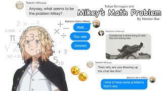 Tokyo Revengers text - “Mikey’s Math Problem”