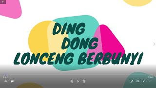 DING DONG LONCENG BERBUNYI - SEKOLAH MINGGU  HKBP GADING INDAH