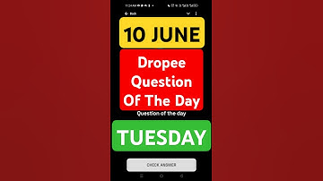 10 June Dropee Daily Question Of The Day | Dropee Question Of The Day | Today Dropee Code