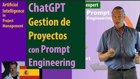 #1 IA en Gestión de Proyectos ● ChatGPT El Prompt Engineering en tus Proyectos ● openai #3