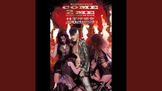 Hello (Come 2 Me Beauty Live on Stage 演唱會)