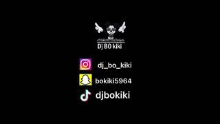 Dj BO Kiki&حبيبتي منين