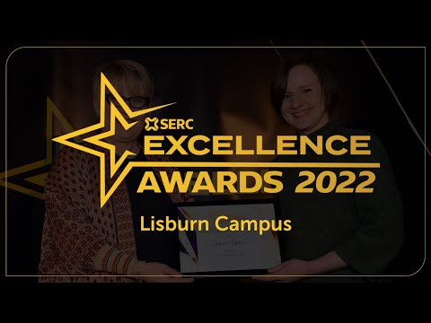 Excellence Awards 2022 - Lisburn Campus