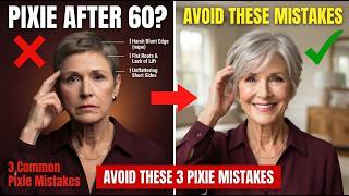 Pixie Cut After 60? 3 Short-Hair Mistakes That Can Make Your Style Look Older