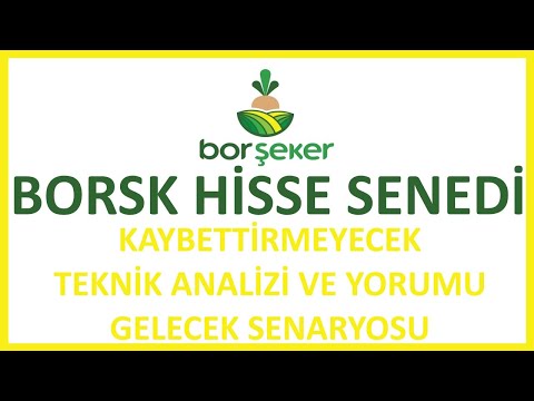 BOR ŞEKER A.Ş. BORSK HİSSE ANALİZ VE YORUMU /// #BORSK #hisse #bist100 #altins1 #dolar