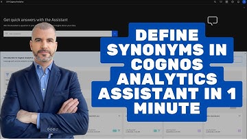 Define Synonyms in Cognos Analytics Assistant in 1 Minute