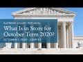 [LIVE] Supreme Court Preview: What Is in Store for October Term 2020?