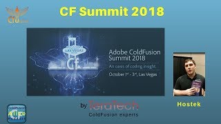 Adobe ColdFusion Summit 2018 talk with Hostek people