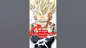 All Eight Trunks Transformations in Dragon Ball Ranked #dragonballsuper