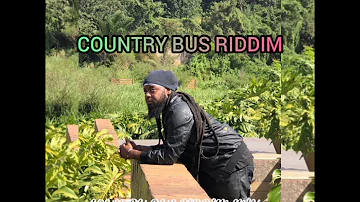 COUNTRY BUS RIDDIM MIX