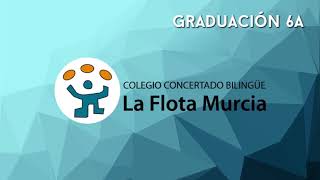 Graduación 6A 2021 CC La Flota Murcia