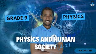 Grade 9 Physics Unit 1: 1.2 Branches of Physics and 1 3 Related Fields to