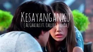 Kesayanganku Al Ghazali ft. Chelsea Shania 