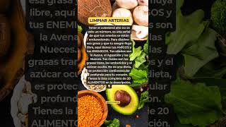 ¿COLESTEROL ALTO? Qué comer para Limpiar tus Arterias