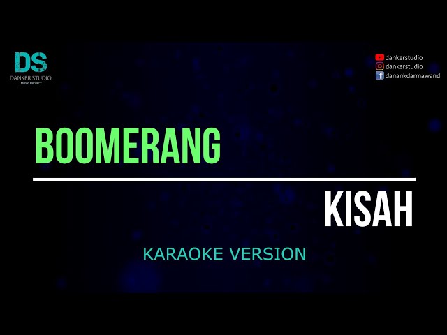 Boomerang - kisah (karaoke version) tanpa vokal class=