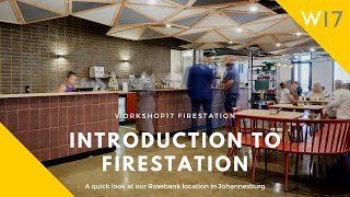 Workshop17 Firestation Introduction