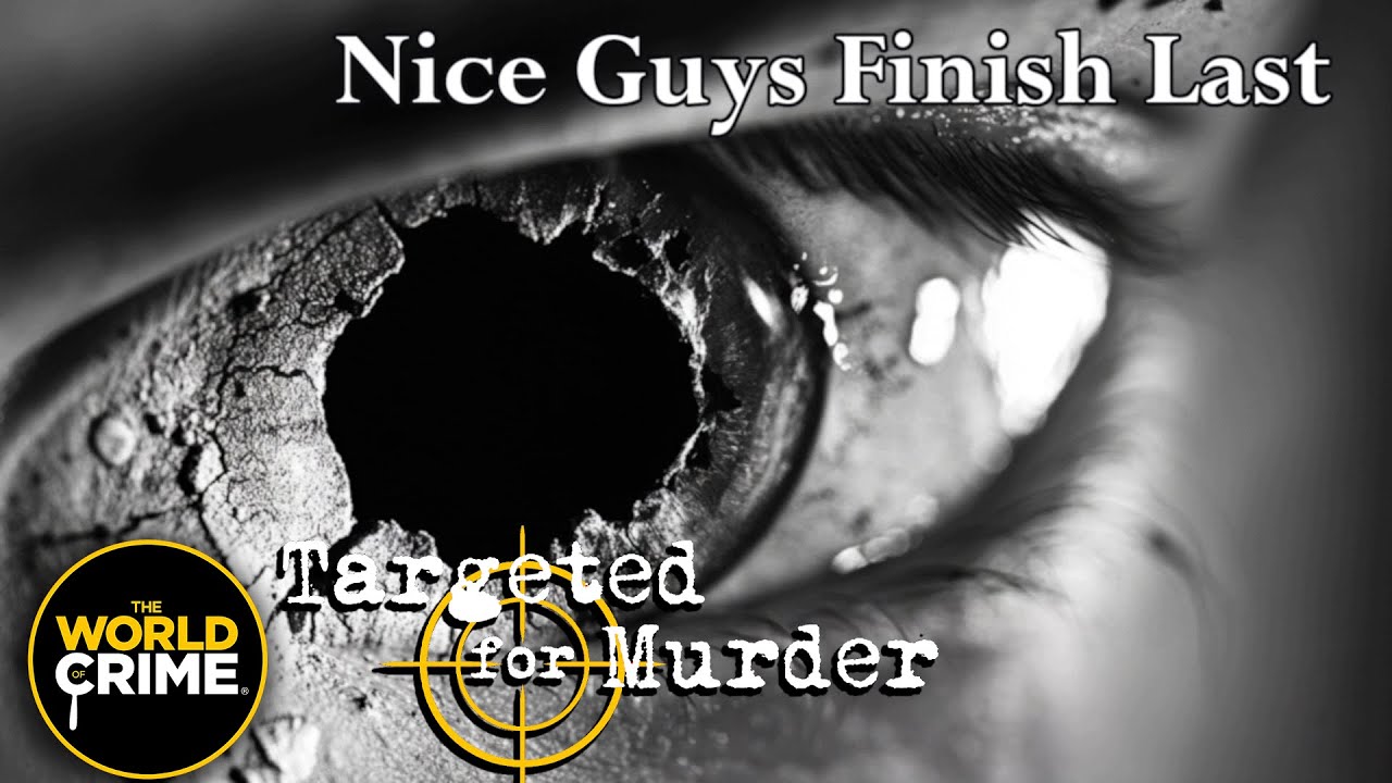Targeted for Murder | S1E8 | Nice Guys Finish Last | FULL TRUE CRIME