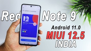 Redmi Note 9 MIUI 12.5 Update | Official MIUI 12.5.1.0 India Stable Android 11.0 | 2.1 Gb Update