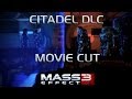 Mass Effect 3 - Citadel DLC Movie Cut