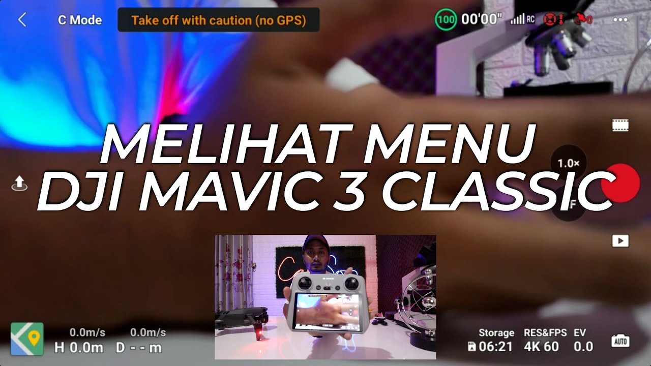 Melihat Semua Menu Yang Ada di DJI MAVIC 3 CLASSIC, Ada Fitur Apa Saja ??