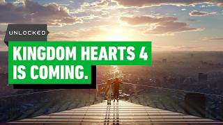 Breaking Down the Kingdom Hearts 4 - Unlocked Clips