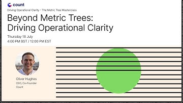 ​Beyond Metric Trees: Driving Operational Clarity