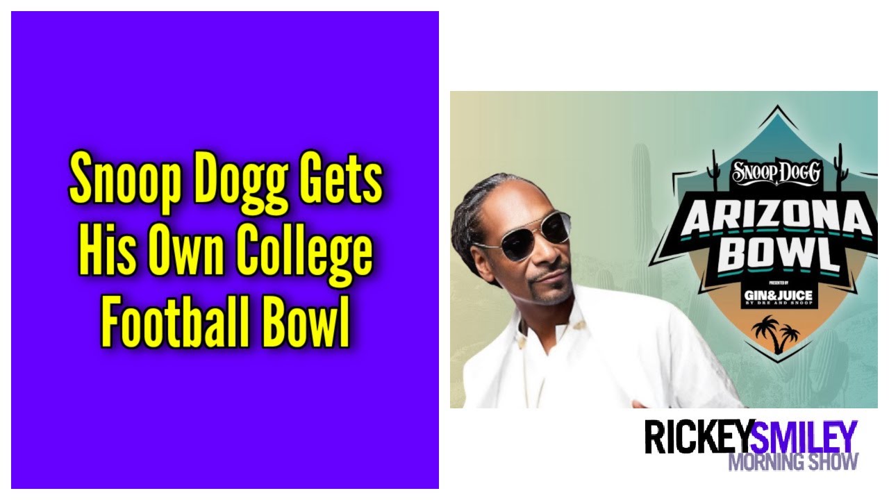 Snoop Dogg Gets His Own College Football Bowl