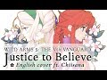 「Justice to Believe」English Cover ft. chiisana (WILD ARMS 5 OST / 水樹 奈々)