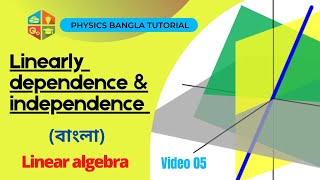 Linearly Dependent and Linearly Independent Vectors (Linear Algebra)