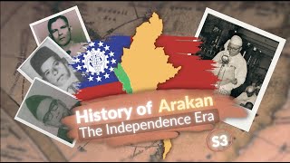 Arakan and Rohingya History Series 3