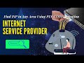 Know Your Area ISP Contact Details, Find ISP easy way #isp #ftth #internet