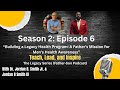 TLI S2 E6 Building A Men's Health Legacy Part 2